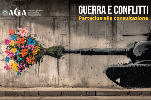 Guerra e conflitti: consultazione online dell’Agia per capire i vissuti di ragazze e ragazzi